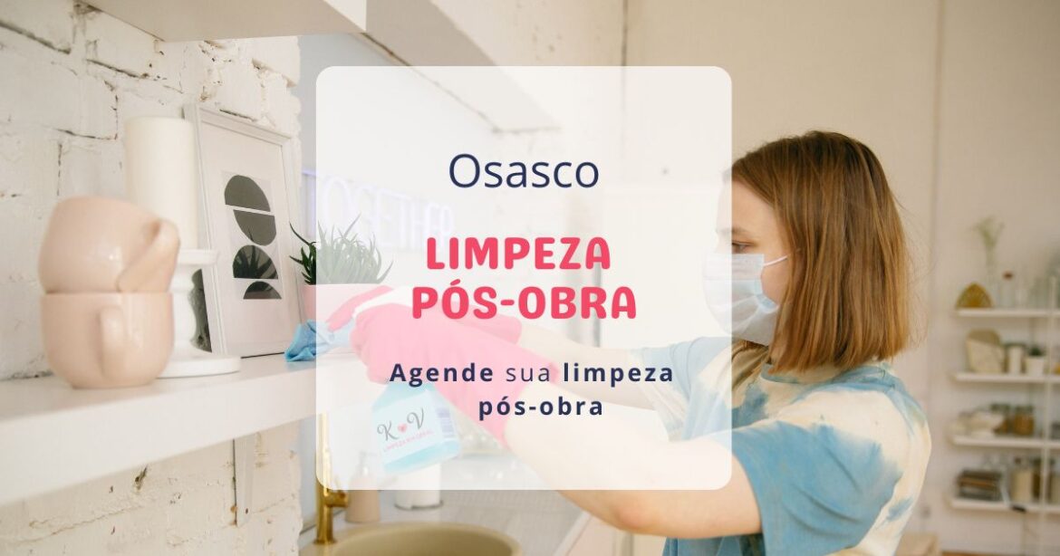 Agendar uma limpeza pós-obra em Osasco